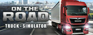 On The Road - The Truck Simulator