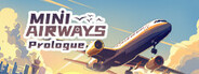 Mini Airways: Prologue