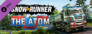 SnowRunner - The Atom