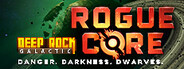 Deep Rock Galactic: Rogue Core Playtest