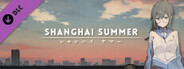 Shanghai Summer - Digital Art - Steam Charts