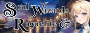 Soul Wizards & Roguelite