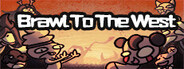 西行乱斗 Brawl To The West