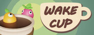 Wake Cup