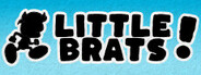 Little Brats!