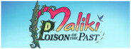 Maliki : Poison Of The Past