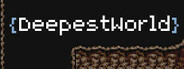 Deepest World