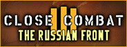 Close Combat 3: The Russian Front