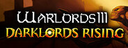 Warlords III: Darklords Rising