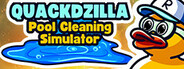 Quackdzilla: Pool Cleaning Simulator