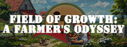 Field of Growth: A Farmer's Odyssey
