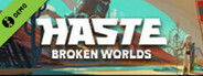 Haste Demo