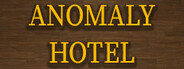 Anomaly Hotel