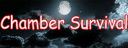 Chamber Survival