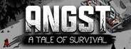 ANGST: A TALE OF SURVIVAL