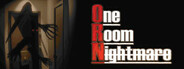One Room Nightmare