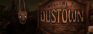 Welcome to Dustown
