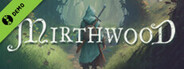 Mirthwood Demo