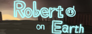 Robert on Earth