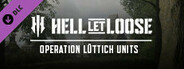 Hell Let Loose - Operation Lüttich Units