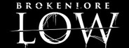 BrokenLore: LOW