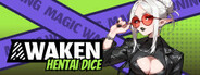 Awaken: Hentai Dice