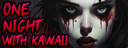 One Night With Kawaii