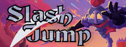 Slash/Jump