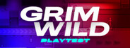Grim Wild (Playtest)