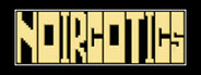NOIRCOTICS