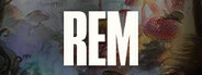 REM: The Prologue
