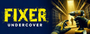 Fixer Undercover