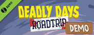 Deadly Days: Roadtrip Demo