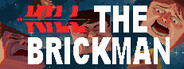 Kill the Brickman