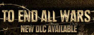 To End All Wars