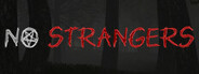 NO STRANGERS