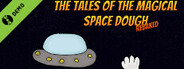 The Tales of the Magical Space Dough: Rebaked Demo