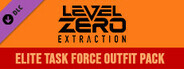 Level Zero: Extraction - Elite Task Force Outfit Pack