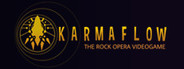 Karmaflow: The Rock Opera Videogame