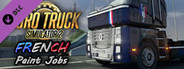 Euro Truck Simulator 2 - French Paint Jobs Pack