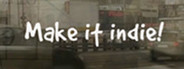 Make it indie!