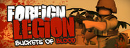 Foreign Legion: Buckets of Blood