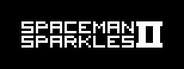 Spaceman Sparkles 2