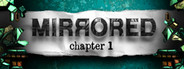 Mirrored - Chapter 1