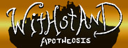 Withstand: Apotheosis