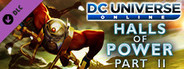 DC Universe Online™ - Halls of Power Part II