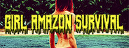 Girl Amazon Survival