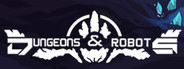 Dungeons & Robots