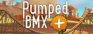 Pumped BMX +