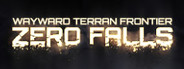 Wayward Terran Frontier: Zero Falls